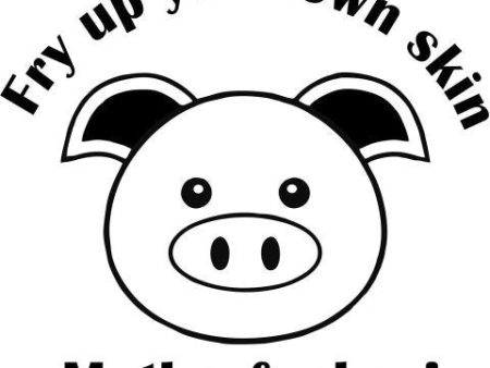 Fry Up Your Own Skin Motherfucker Vegetarian Vegan Animal Rights ALF Pig | Die Cut Vinyl Sticker Decal on Sale