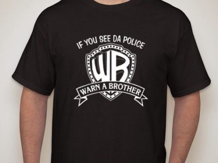 ACAB If You See Da Police Warn A Brother T-shirt Supply