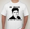 Charlie Sheen Be Brave We Will Die Together HIV T-shirt | Blasted Rat Fashion