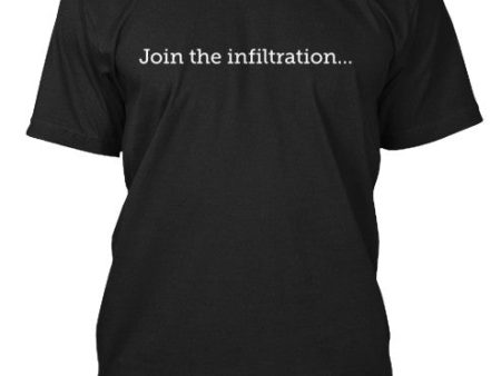 The Fifth Column Join The Infiltration T-shirt Fashion