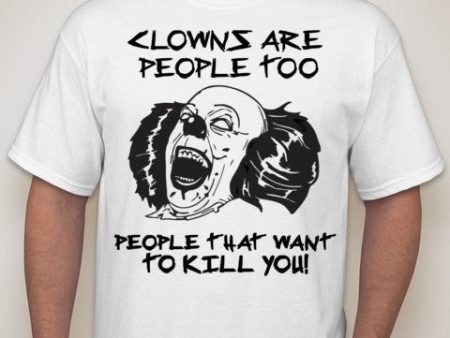 Clowns Are People Too Clown Sighting Joke T-shirt | Blasted Rat Supply