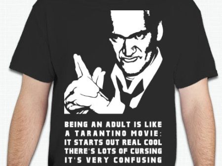 Being An Adult Is like A Quentin Tarantino Movie Everyone Dies Joke T-shirt | Blasted Rat Hot on Sale