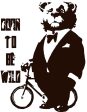 Circus Bear In Suit With Bicycle Born To Be WIld 11.5  Or 23  Die Cut Vinyl Wall Decal Sticker on Sale