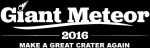 Giant Meteor 2016 Make A Great Crater Again Trump Joke Elections | Die Cut Vinyl Sticker Decal | Blasted Rat Discount