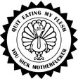 Quit Eating My Flesh You Sick Motherfucker Vegetarian Vegan Animal Rights ALF Turkey | Die Cut Vinyl Sticker Decal Hot on Sale