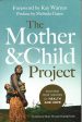 The Mother and Child Project: Raising Our Voices for Health and Hope For Sale