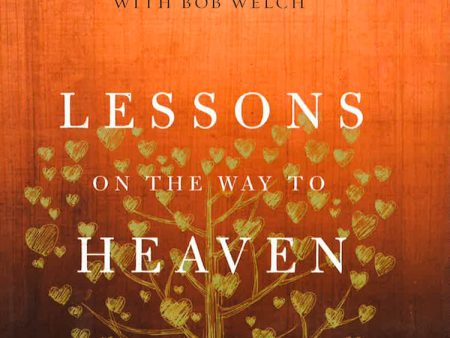 Lessons on the Way to Heaven: What My Father Taught Me Online Hot Sale