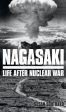 Nagasaki: Life After Nuclear War Cheap