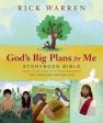 God s Big Plans For Me Storybook Bible: Based On The New York Times Bestseller The Purpose Driven Life Supply