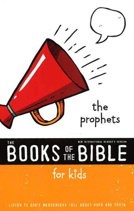 Nirv, The Books Of The Bible For Kids: The Prophets, Paperback: Listen To God s Messengers Tell About Hope And Truth on Sale