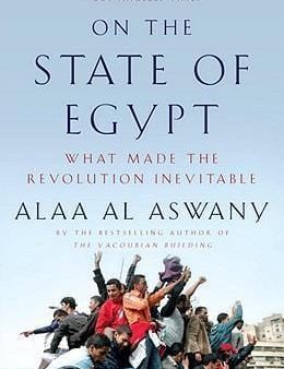 On The State Of Egypt: What Made The Revolution Inevitable For Sale