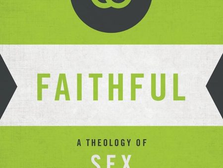 Faithful: A Theology of Sex Supply