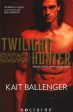 Twilight Hunter (The Execution Underground, Book 1) Online Sale