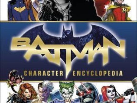 Batman Character Encyclopedia Online now