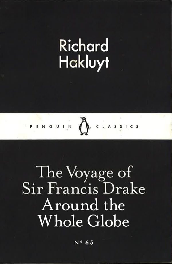 The Voyage Of Sir Francis Drake Around The Whole Globe Discount