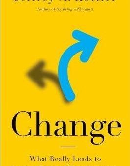 Change: What Really Leads To Lasting Personal Transformation Sale