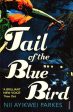 Tail Of The Blue Bird on Sale