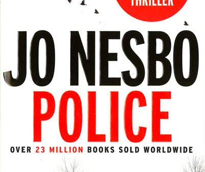 Police: The Tenth Book In The Harry Hole Series From The Phenomenal Sunday Times Bestselling Author Of The Kingdom For Discount