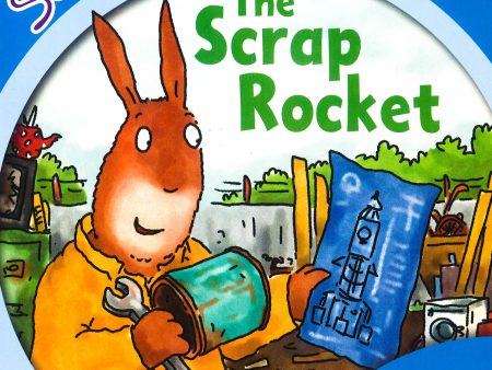 Oxford Reading Tree: Level 3: Songbirds: The Scrap Rocket Online Sale