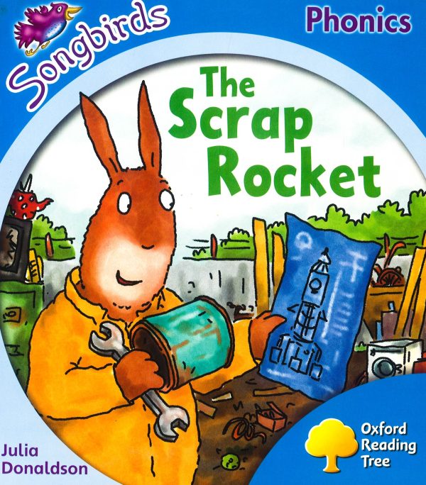 Oxford Reading Tree: Level 3: Songbirds: The Scrap Rocket Online Sale