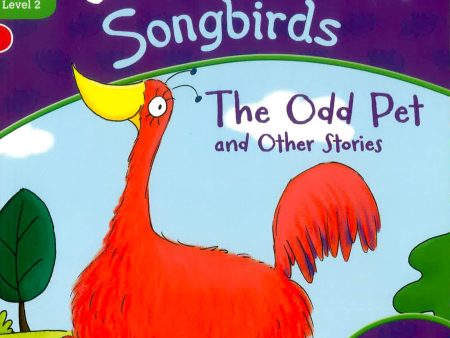 Oxford Reading Tree Songbirds: Level 2: The Odd Pet And Other Stories Online Sale