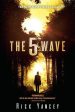 The 5th Wave: The First Book of the 5th Wave Series Online Hot Sale