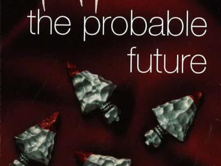 The Probable Future Online Hot Sale