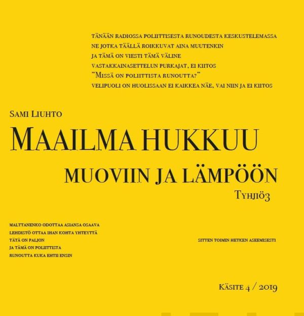 Maailma hukkuu muoviin ja lämpöön For Discount