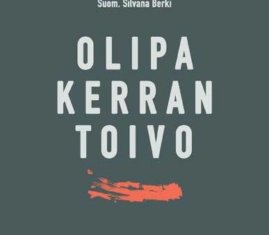 Olipa kerran toivo Hot on Sale