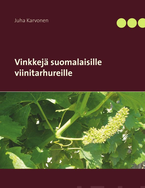 Vinkkejä suomalaisille viinitarhureille For Discount