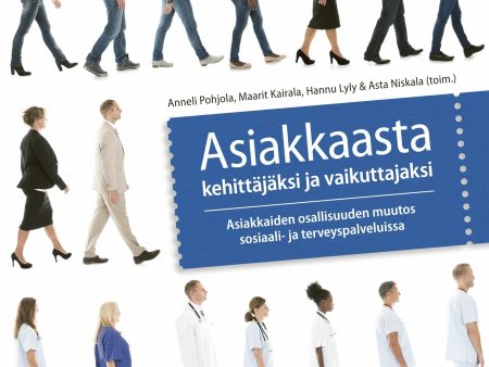 Asiakkaasta kehittäjäksi ja vaikuttajaksi Online