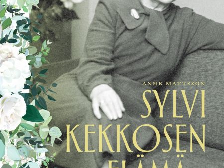 Sylvi Kekkosen elämäkerta Discount