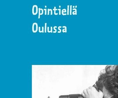 Opintiellä Oulussa Online