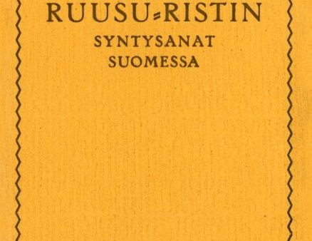 Ruusu-Ristin syntysanat Suomessa Online