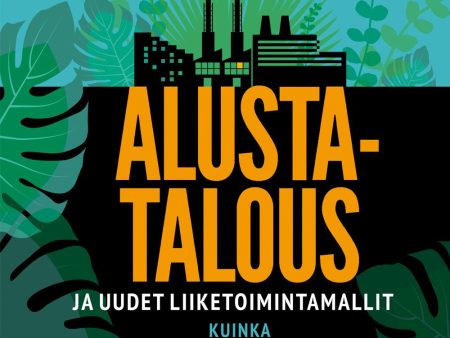 Alustatalous ja uudet liiketoimintamallit Cheap