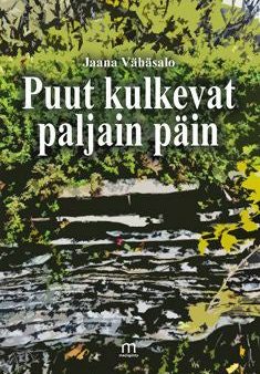 Puut kulkevat paljain päin For Sale