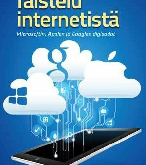 Taistelu internetistä - Microsoftin, Applen ja Googlen digisodat Online Hot Sale