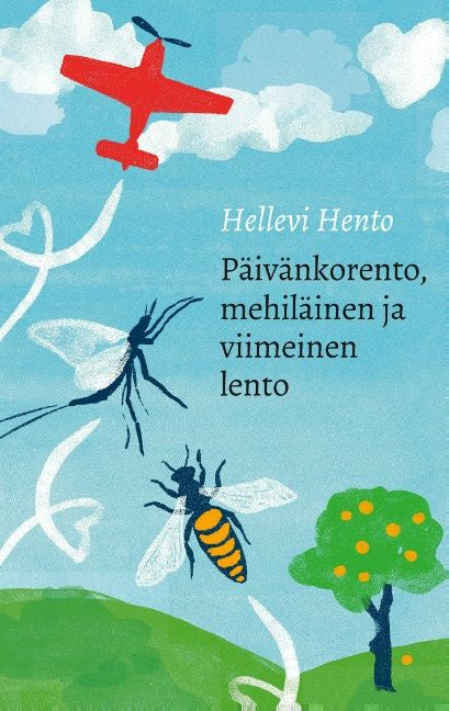 Päivänkorento, mehiläinen ja viimeinen lento Discount