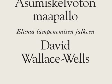 Asumiskelvoton maapallo Online now