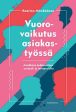 Vuorovaikutus asiakastyössä Online Hot Sale