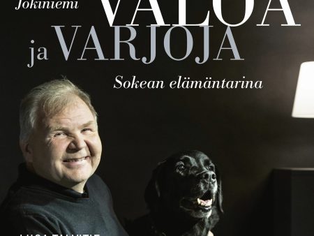 Valoa ja varjoja – Jukka Jokiniemi, sokean elämäntarina Fashion