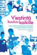 Viestintä kuuluu kaikille Hot on Sale