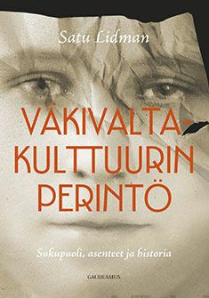 Väkivaltakulttuurin perintö Sale