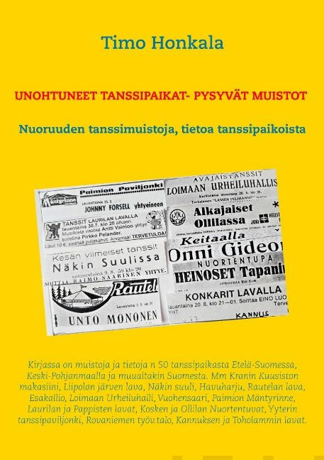 Unohtuneet tanssipaikat - pysyvät muistot on Sale