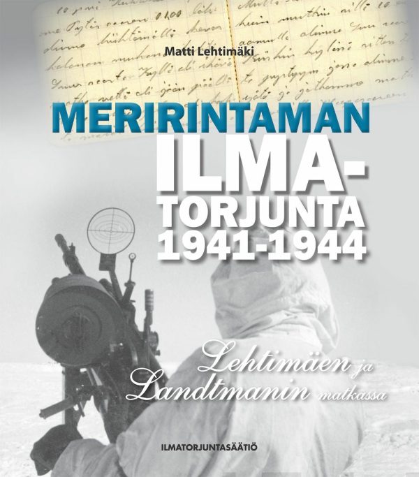 Meririntaman ilmatorjunta 1941-1944 Fashion