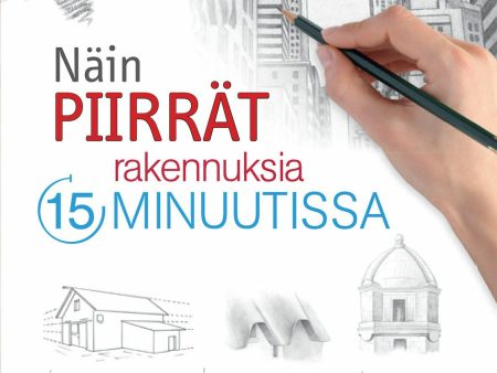 Näin piirrät rakennuksia 15 minuutissa Online Sale