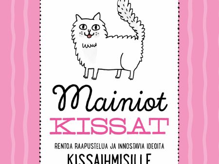 Mainiot kissat Online now