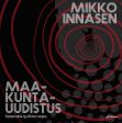 Mikko Innasen maakuntauudistus (+cd) Cheap