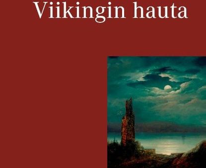 Viikingin hauta ja muita kertomuksia For Discount