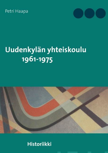 Uudenkylän yhteiskoulu 1961-1975 Online Hot Sale